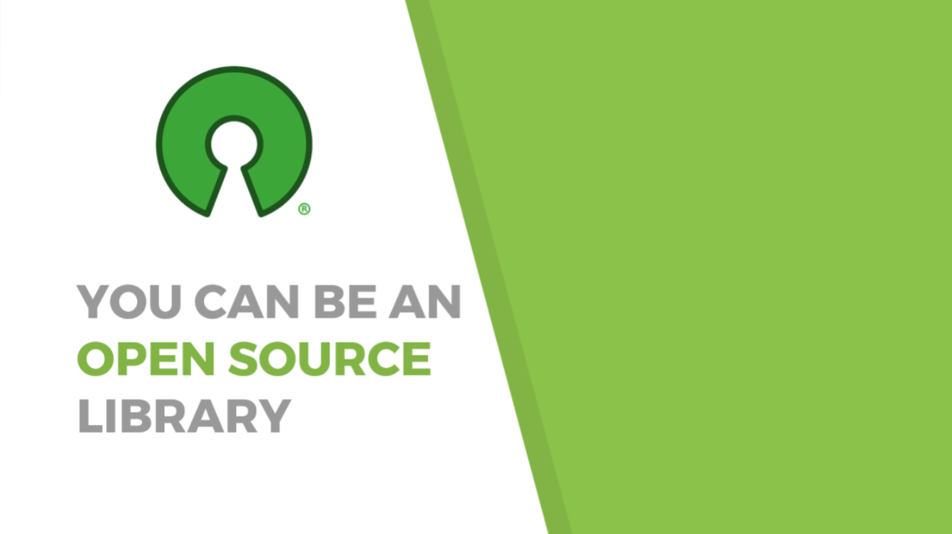 You can be an open source library